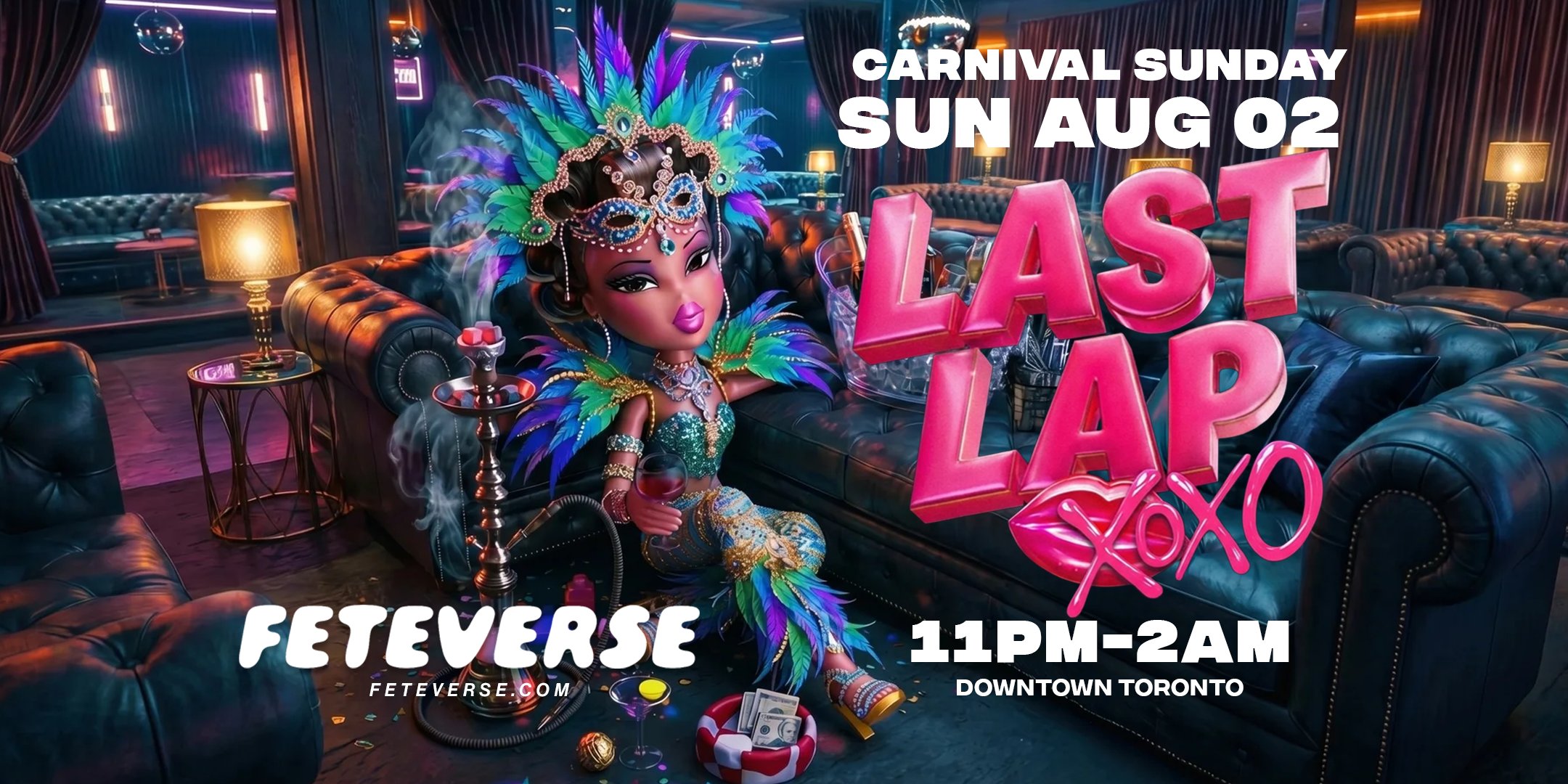 Last Lap — Toronto Carnival night party flyer, Sunday August 2 2026